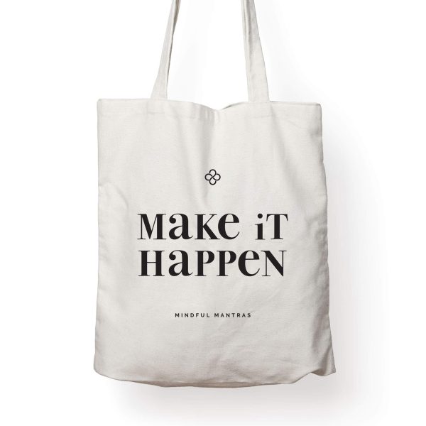 Make It Happen Tote Bag